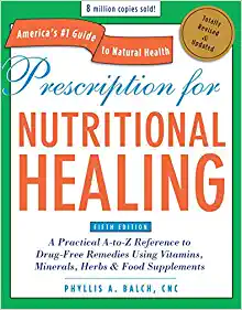 Prescription for Nutritional Healing By Phyllis A. Balch, CNC: A-to-Z guide to supplements